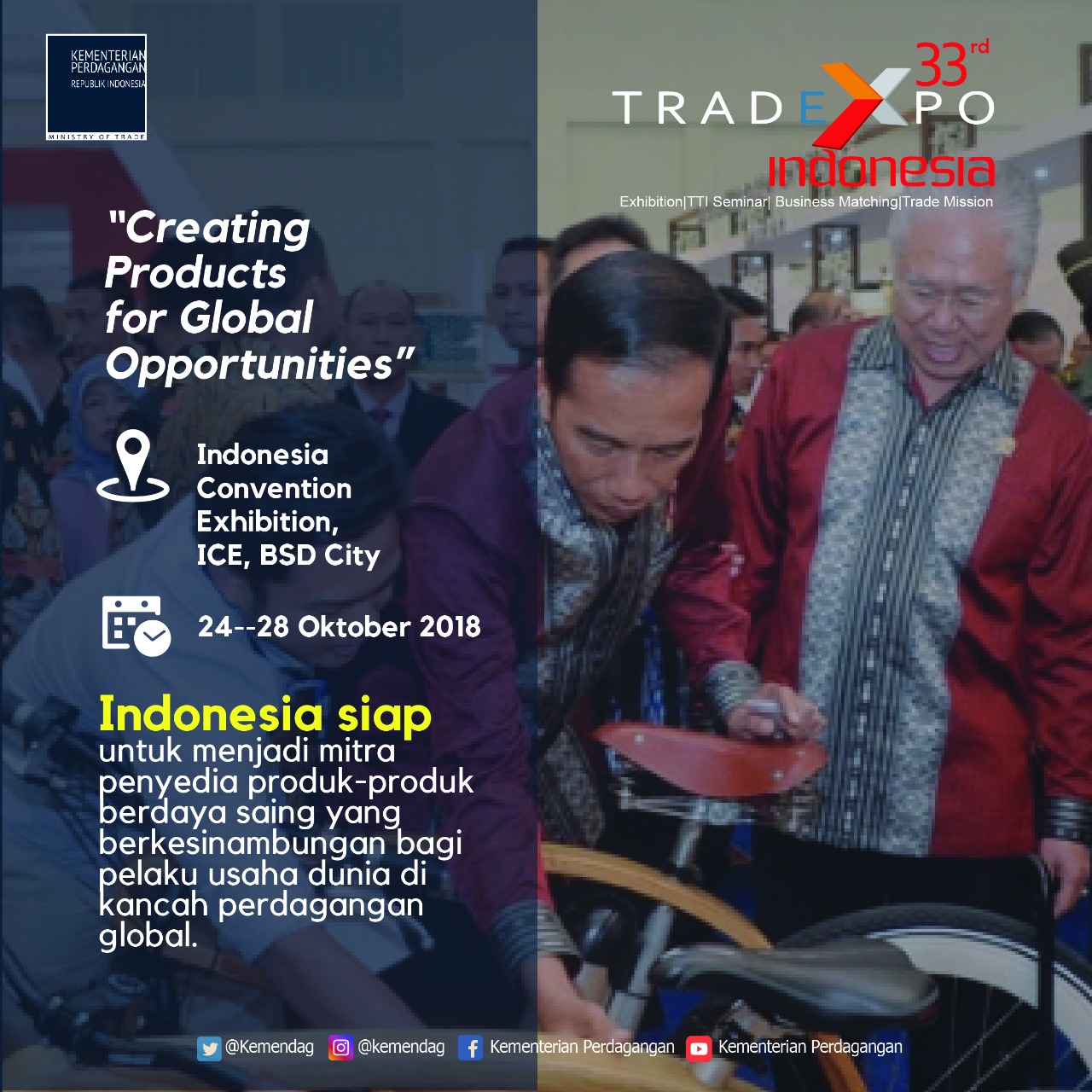 Kementerian Perdagangan Optimistis Target TEI 2018 Akan Tercapai