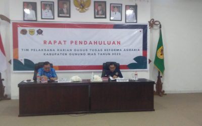 Rapat Persiapan Koordinasi Gugus Tugas Reforma Agraria (GTRA) Digelar